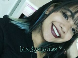 Madystones