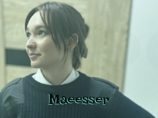 Maeesser