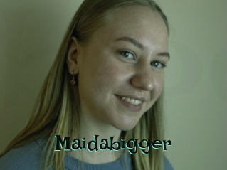Maidabigger