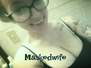 Maskedwife
