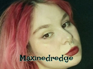 Maxinedredge