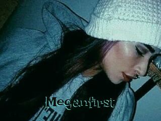 Meganfirst