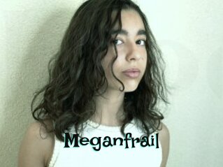 Meganfrail
