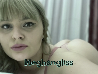 Meghangliss