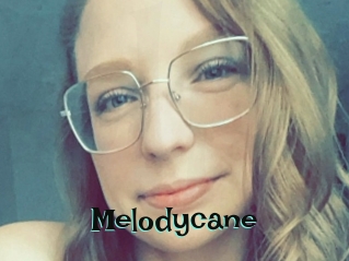 Melodycane