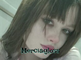 Merciagloss