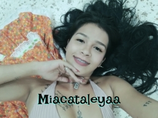 Miacataleyaa