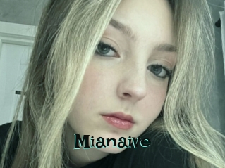 Mianaive
