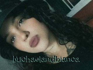 Michaelandbianca