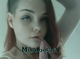 Mikatouchit