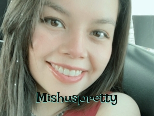 Mishuspretty