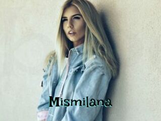 Mismilana