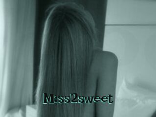 Miss2sweet