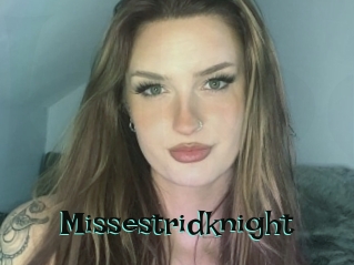 Missestridknight