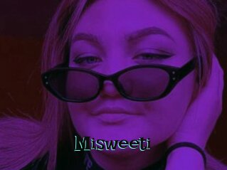 Misweeti