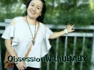 ObsessionWithUBABY