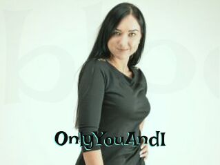 OnlyYouAndI