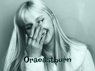 Oraeastburn