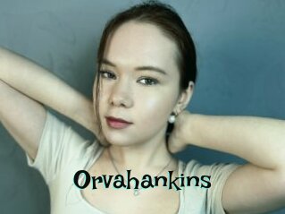 Orvahankins