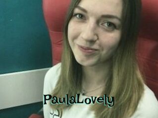 PaulaLovely