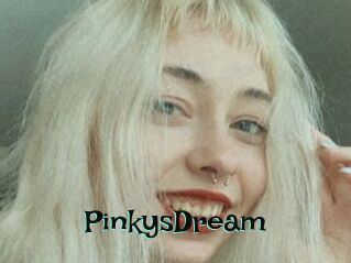 PinkysDream