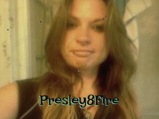 Presley8Fire