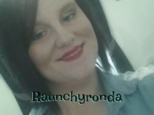 Raunchyronda