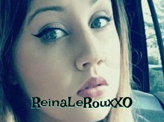 ReinaLeRouxXO