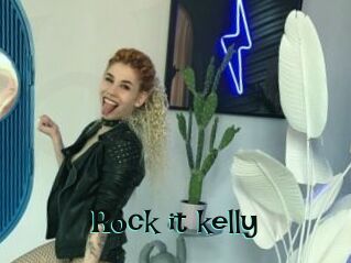 Rock_it_kelly