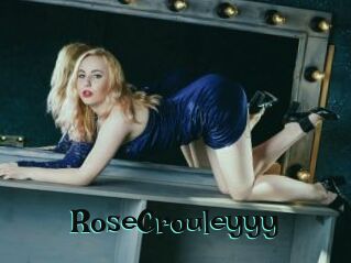 RoseCrouleyyy