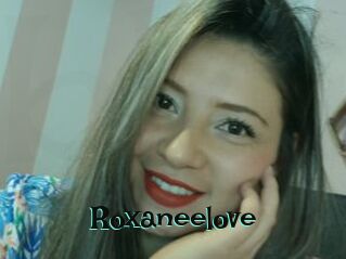 Roxaneelove