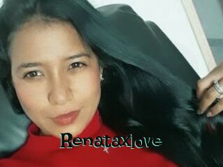 Renataxlove