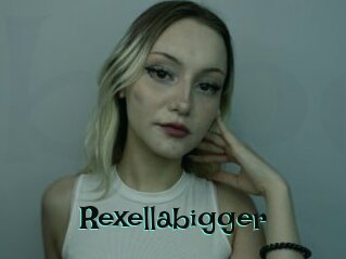 Rexellabigger