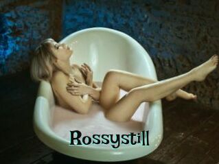 Rossystill