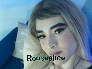 Rousealice