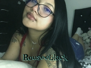 Rouseeblack