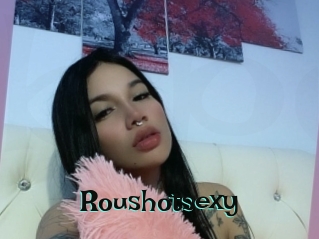 Roushotsexy