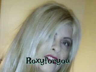Roxyforyou