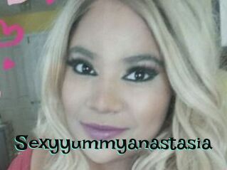 Sexyyummyanastasia