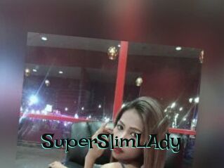 SuperSlimLAdy