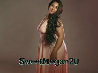SweetMegan2U
