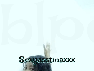 Sexyasstinaxxx