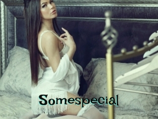 Somespecial