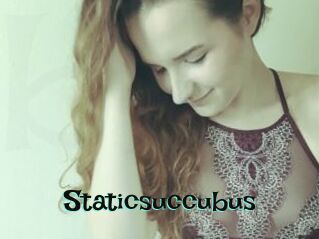 Staticsuccubus