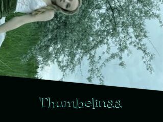 Thumbelinaa