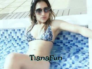 TianaFun