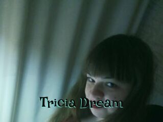 Tricia_Dream
