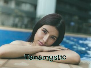 Tanamystic