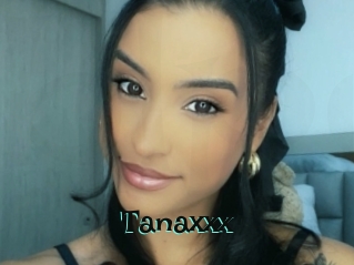 Tanaxxx