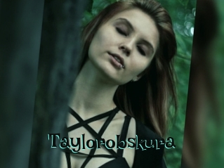 Taylorobskura